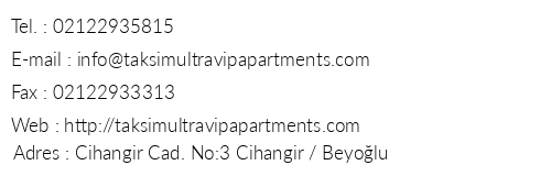 Taksim Ultra Vip Apartments telefon numaralar, faks, e-mail, posta adresi ve iletiim bilgileri